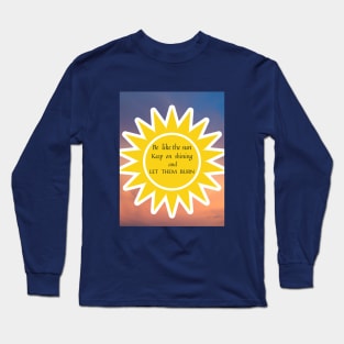 motivational Long Sleeve T-Shirt